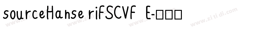 sourceHanseriFSCVF E字体转换